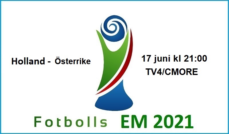 Holland - Österrike i Fotbolls EM 2021