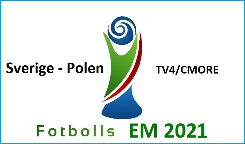 Sverige Polen i Fotbolls EM 2021