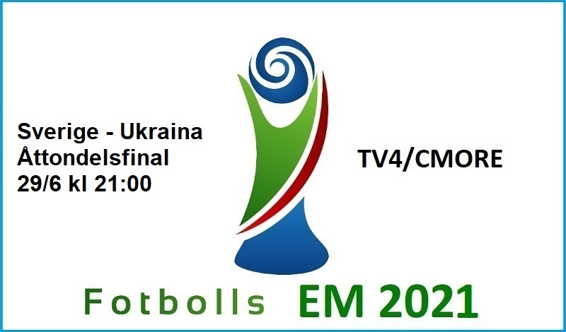 Sverige - Ukraina i Fotbolls EM 2021