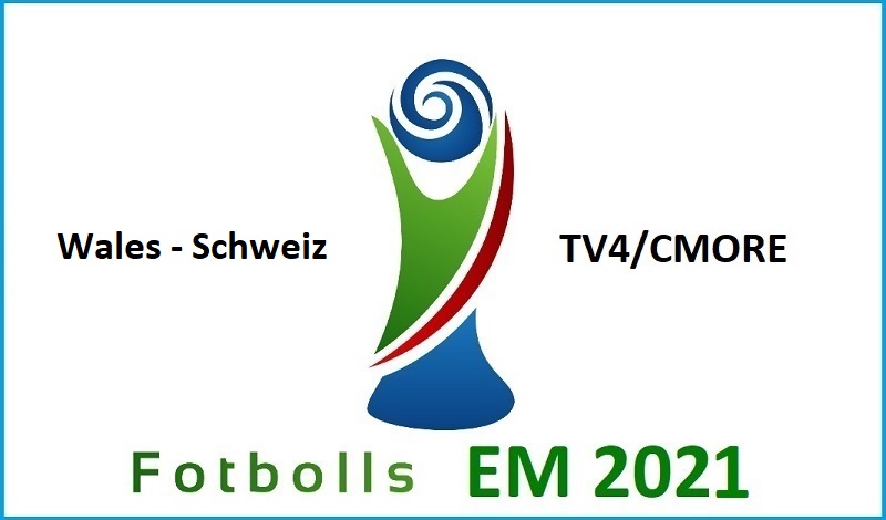Wales - Schweiz i Fotbolls EM 2021